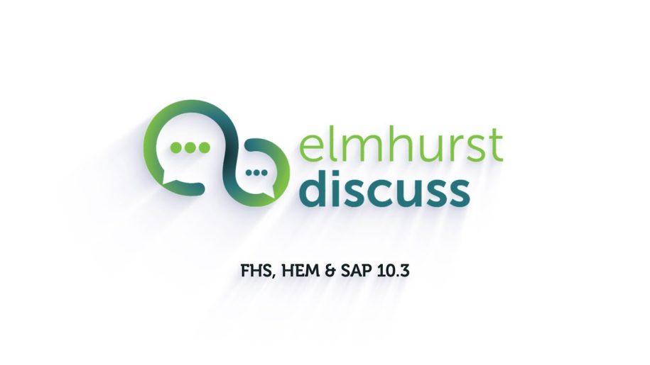 Elmhurst Discuss - FHS, HEM & SAP 10.3